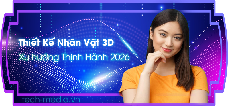 Xu Hướng Và Lợi Ích Đột Phá Từ Nhân Vật 3D